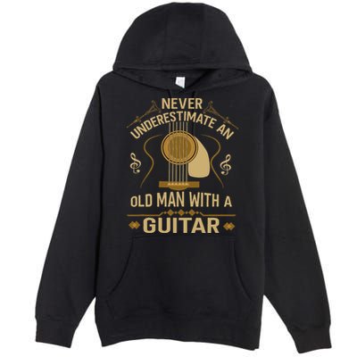 Never Underestimate An Old Man With A Guitar Acoustic Player Premium Pullover Hoodie