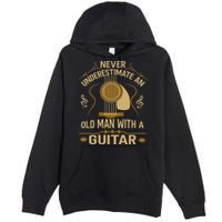Never Underestimate An Old Man With A Guitar Acoustic Player Premium Pullover Hoodie