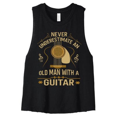 Never Underestimate An Old Man With A Guitar Acoustic Player Women's Racerback Cropped Tank