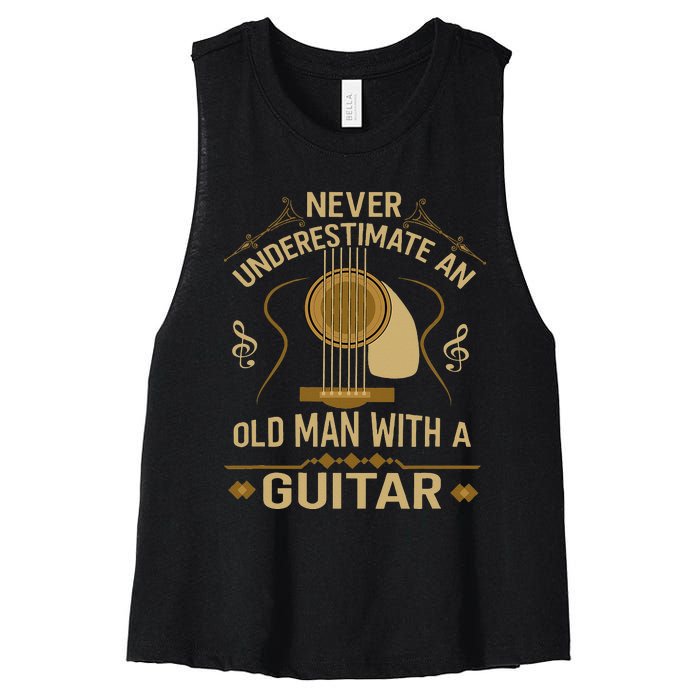 Never Underestimate An Old Man With A Guitar Acoustic Player Women's Racerback Cropped Tank