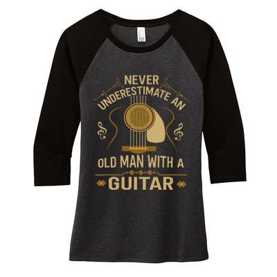 Never Underestimate An Old Man With A Guitar Acoustic Player Women's Tri-Blend 3/4-Sleeve Raglan Shirt