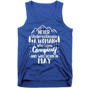 Never Underestimate A Who Love Camping Born In May Mom Gift Tank Top