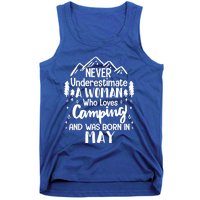 Never Underestimate A Who Love Camping Born In May Mom Gift Tank Top