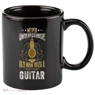 Never Underestimate An Old Man With A Guitar Acoustic Player 11oz C Handle Ceramic Mug