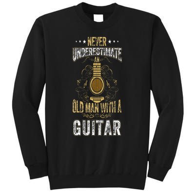 Never Underestimate An Old Man With A Guitar Acoustic Player Tall Sweatshirt