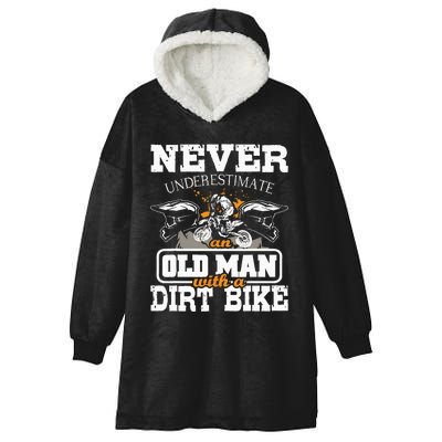 Never Underestimate An Old Man With A Dirt Bike Motocross Hooded Wearable Blanket