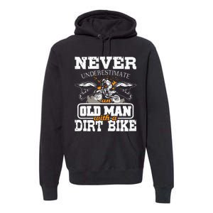 Never Underestimate An Old Man With A Dirt Bike Motocross Premium Hoodie