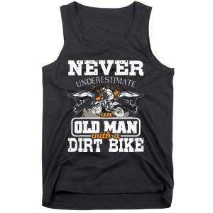 Never Underestimate An Old Man With A Dirt Bike Motocross Tank Top