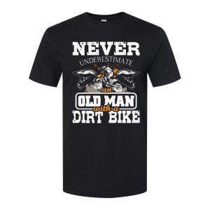 Never Underestimate An Old Man With A Dirt Bike Motocross Softstyle CVC T-Shirt