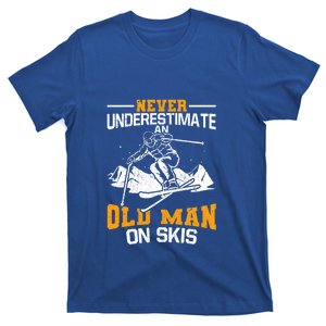 Never Underestimate An Old On Skis Gift T-Shirt