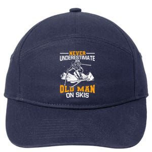 Never Underestimate An Old On Skis Gift 7-Panel Snapback Hat