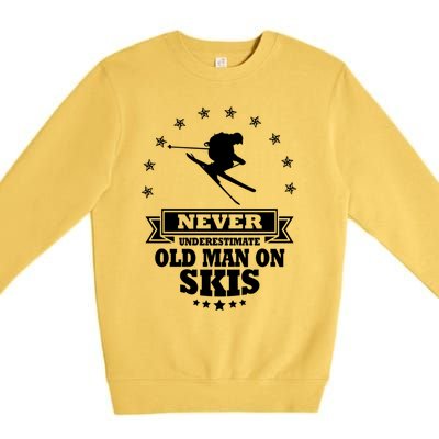 Never Underestimate An Old On Skis Cool Gift Premium Crewneck Sweatshirt