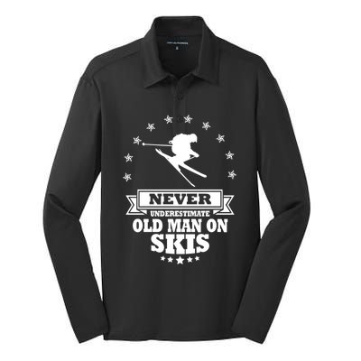 Never Underestimate An Old On Skis Cool Gift Silk Touch Performance Long Sleeve Polo