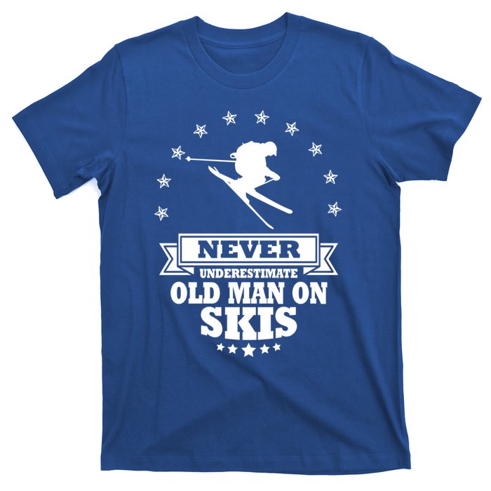 Never Underestimate An Old On Skis Cool Gift T-Shirt