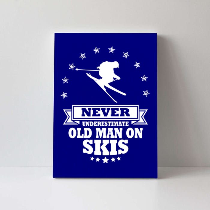 Never Underestimate An Old On Skis Cool Gift Canvas