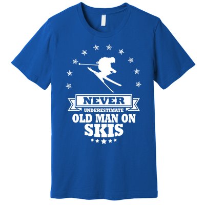 Never Underestimate An Old On Skis Cool Gift Premium T-Shirt