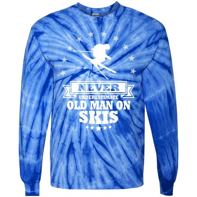 Never Underestimate An Old On Skis Cool Gift Tie-Dye Long Sleeve Shirt