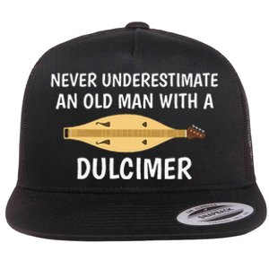 Never Underestimate An Old Man Appalachian Dulcimer Flat Bill Trucker Hat