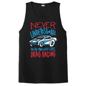 Never Underestimate An Old Man Who Loves Drag Racing PosiCharge Competitor Tank