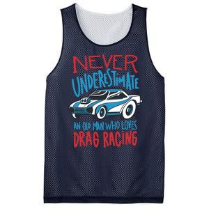 Never Underestimate An Old Man Who Loves Drag Racing Mesh Reversible Basketball Jersey Tank