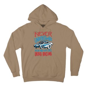 Never Underestimate An Old Man Who Loves Drag Racing Hoodie