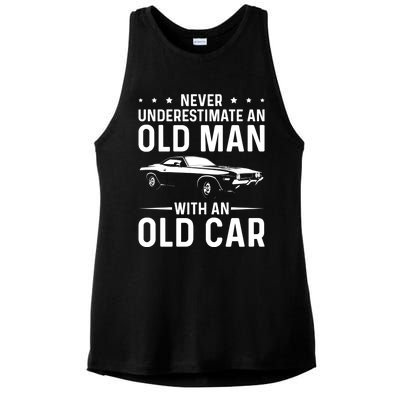 Never Underestimate An Old With An Old Car Classic Car Great Gift Ladies PosiCharge Tri-Blend Wicking Tank