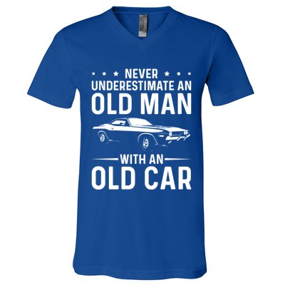 Never Underestimate An Old With An Old Car Classic Car Great Gift V-Neck T-Shirt