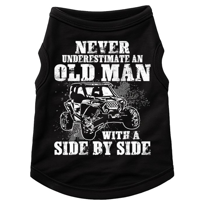 Never Underestimate An Old Man With A Side By Side SXS UTV Doggie Tank