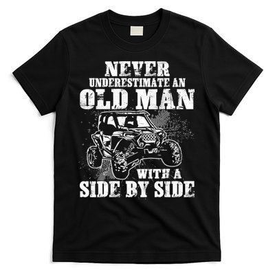 Never Underestimate An Old Man With A Side By Side SXS UTV T-Shirt