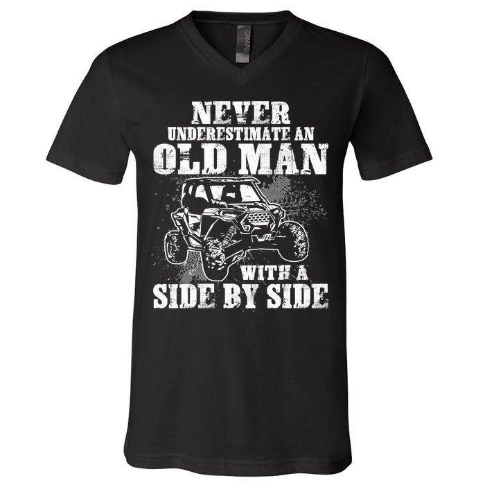 Never Underestimate An Old Man With A Side By Side SXS UTV V-Neck T-Shirt