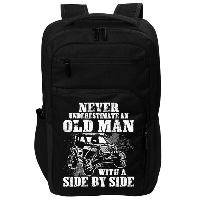 Never Underestimate An Old Man With A Side By Side SXS UTV Impact Tech Backpack
