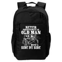 Never Underestimate An Old Man With A Side By Side SXS UTV Backpack