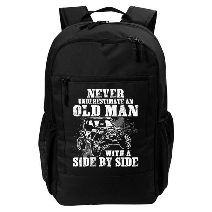 Never Underestimate An Old Man With A Side By Side SXS UTV Backpack