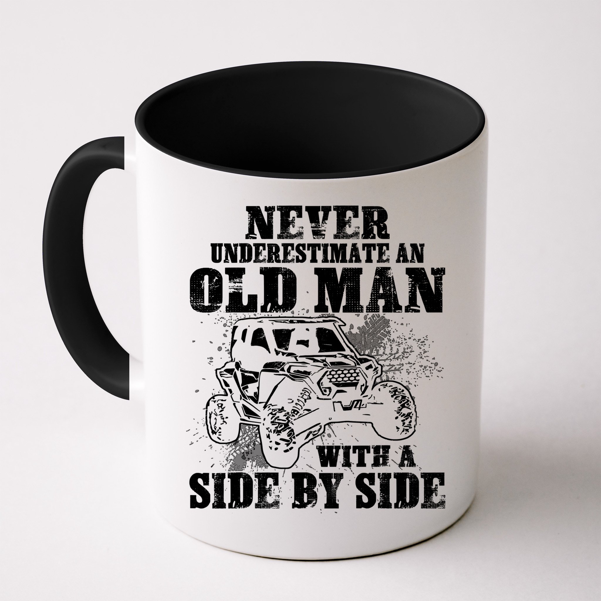 Never Underestimate An Old Man With A Side By Side SXS UTV Mug
