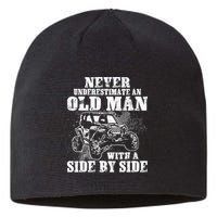 Never Underestimate An Old Man With A Side By Side SXS UTV Sustainable Beanie