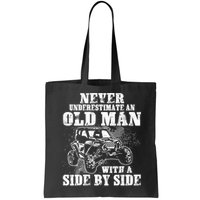 Never Underestimate An Old Man With A Side By Side SXS UTV Bag