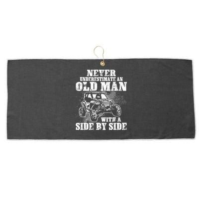Never Underestimate An Old Man With A Side By Side SXS UTV Large Microfiber Waffle Golf Towel