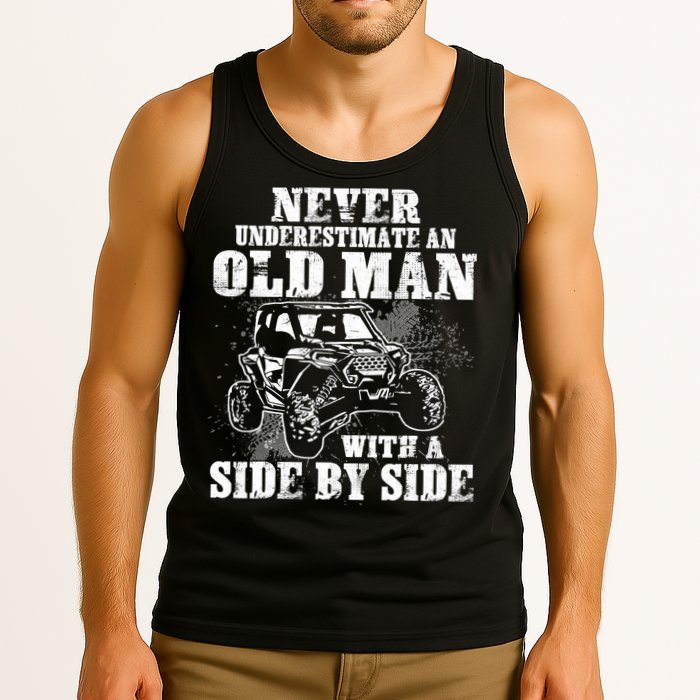 Never Underestimate An Old Man With A Side By Side SXS UTV Tank Top