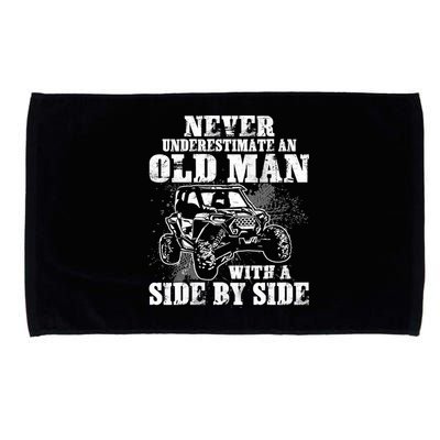 Never Underestimate An Old Man With A Side By Side SXS UTV Microfiber Hand Towel