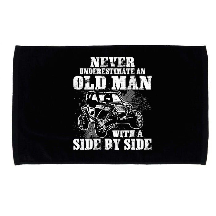 Never Underestimate An Old Man With A Side By Side SXS UTV Microfiber Hand Towel