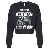 Never Underestimate An Old Man With A Side By Side SXS UTV Cropped Pullover Crew