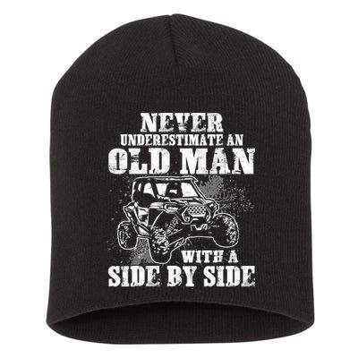 Never Underestimate An Old Man With A Side By Side SXS UTV Short Acrylic Beanie