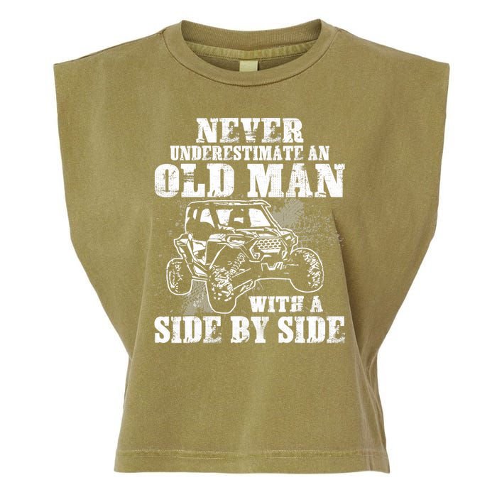 Never Underestimate An Old Man With A Side By Side SXS UTV Garment-Dyed Women's Muscle Tee