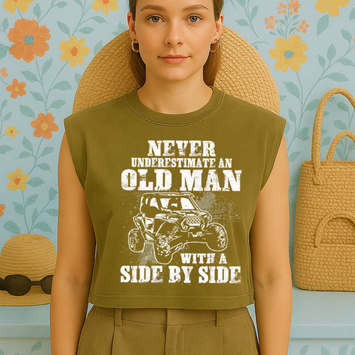 Never Underestimate An Old Man With A Side By Side SXS UTV Garment-Dyed Women's Muscle Tee