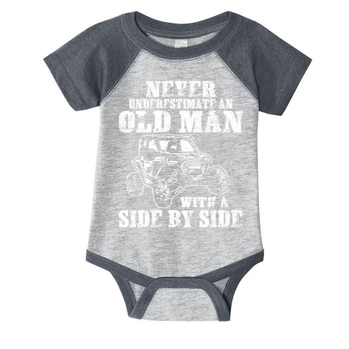 Never Underestimate An Old Man With A Side By Side SXS UTV Infant Baby Jersey Bodysuit