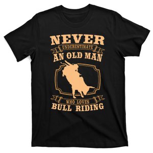 Never Underestimate An Old Man Bull Riding Rodeo Sport T-Shirt