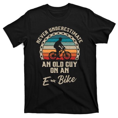 Never Underestimate An Old Guy On An Ebike Biking T-Shirt