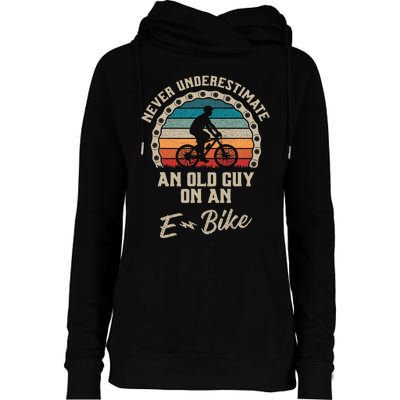 Never Underestimate An Old Guy On An Ebike Biking Womens Funnel Neck Pullover Hood