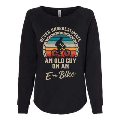 Never Underestimate An Old Guy On An Ebike Biking Womens California Wash Sweatshirt