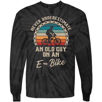 Never Underestimate An Old Guy On An Ebike Biking Tie-Dye Long Sleeve Shirt